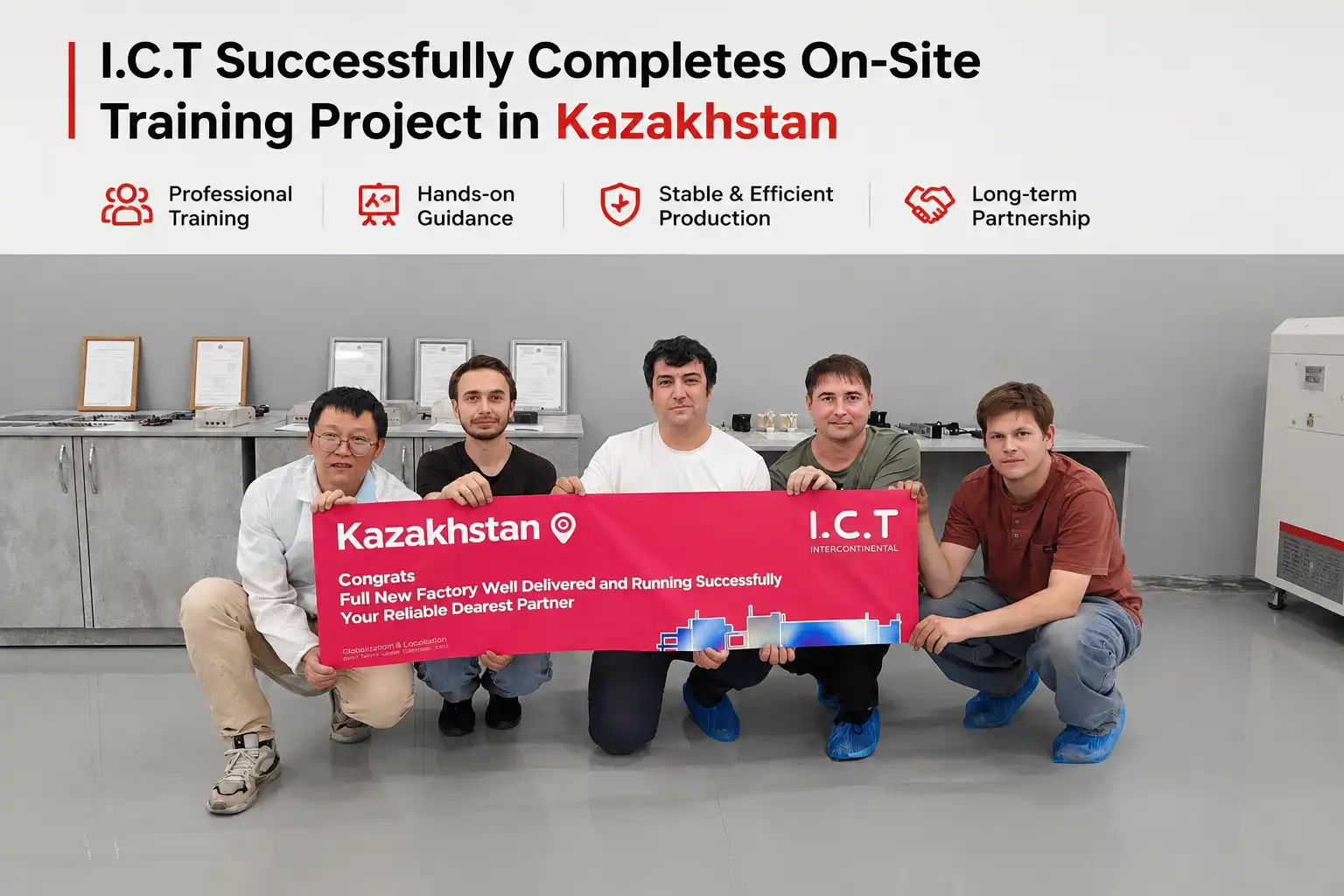 I.C.T Ho&agrave;n th&agrave;nh th&agrave;nh c&ocirc;ng Dự &aacute;n đ&agrave;o tạo tại chỗ ở Kazakhstan SMT Factory.webp