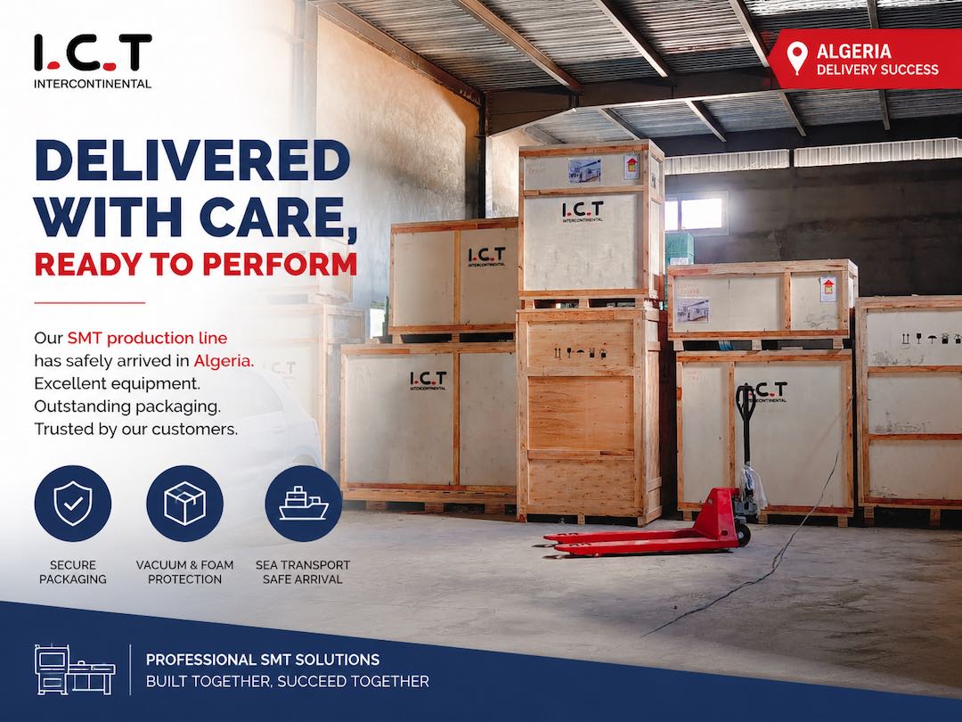 I.C.T SMT Thiết bị đến nơi an to&agrave;n tại địa điểm của kh&aacute;ch h&agrave;ng Algeria.jpg