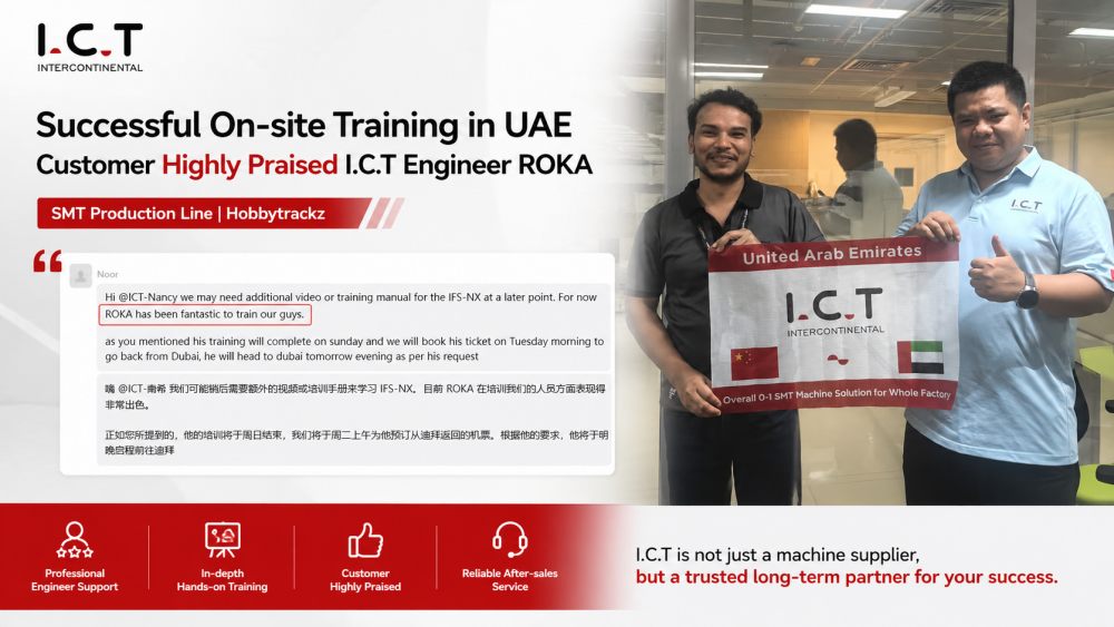 Lời khen ngợi của kh&aacute;ch h&agrave;ng UAE I.C.T SMT Line Training.jpg